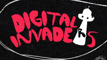 The Digital Invaders